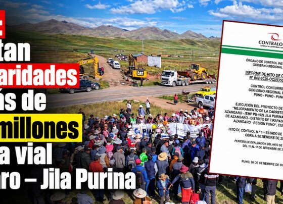 Puno: Detectan irregularidades por más de S/ 30 millones en obra vial Azángaro – Jila Purina