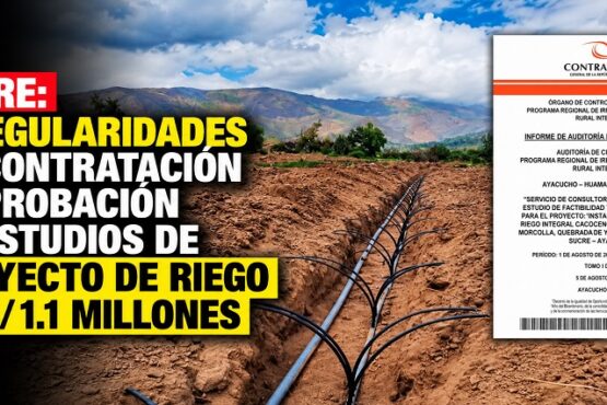 Sucre: irregularidades en contratación y aprobación de estudios de proyecto de riego de S/1.1 millones