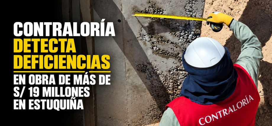 Contraloría detecta deficiencias en obra de más de S/ 19 millones en Estuquiña
