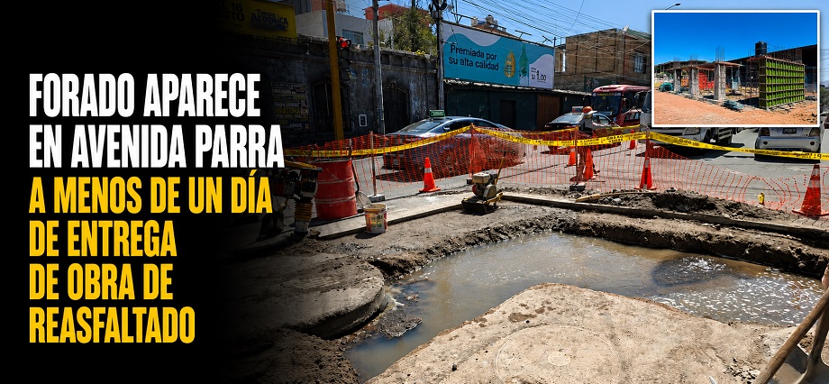 Forado aparece en avenida Parra a menos de un día de entrega de obra de reasfaltado