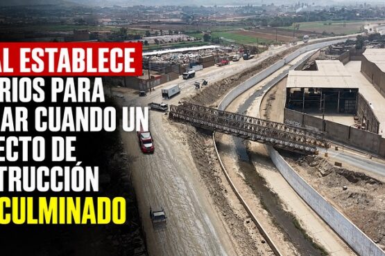 Inacal establece criterios para evaluar cuando un proyecto de construcción está culminado