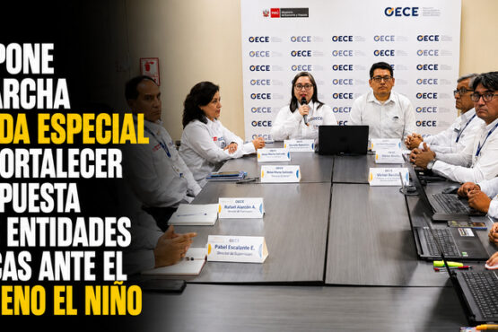 OECE pone en marcha Brigada especial para fortalecer la respuesta de las entidades públicas ante el Fenómeno El Niño